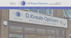 Desktop Screenshot of dkneale-opticians.co.uk